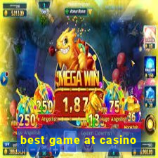 best game at casino