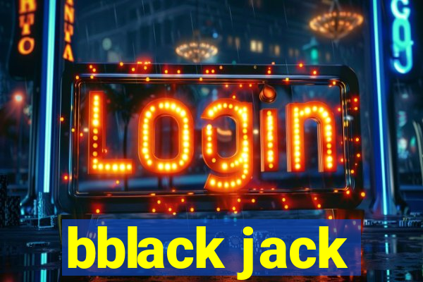 bblack jack