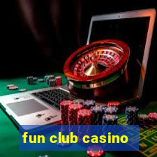 fun club casino