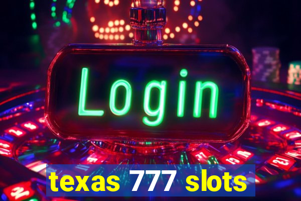 texas 777 slots