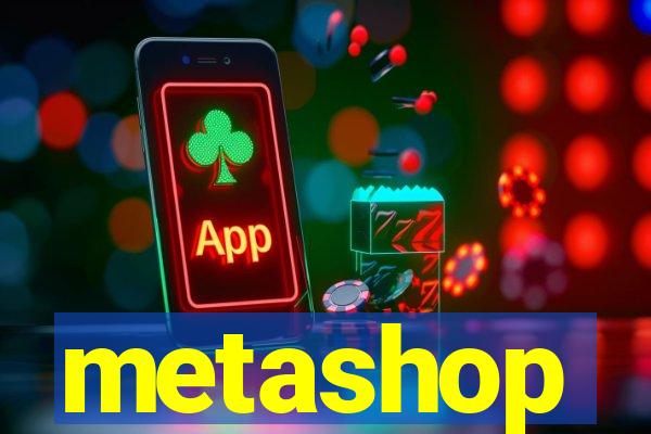 metashop