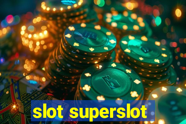 slot superslot