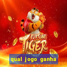 qual jogo ganha mais dinheiro