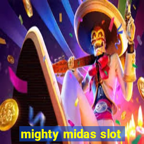 mighty midas slot