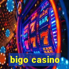 bigo casino