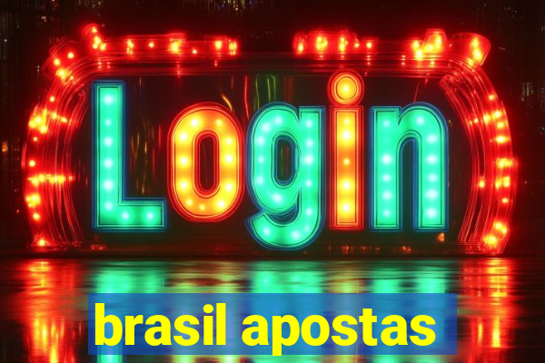 brasil apostas