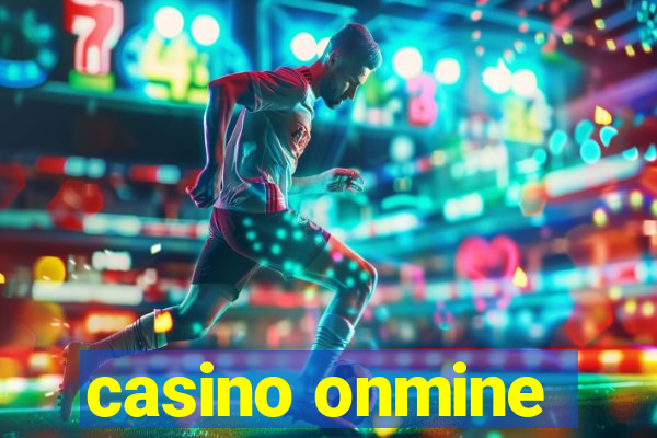 casino onmine