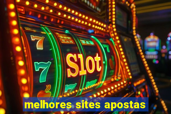 melhores sites apostas