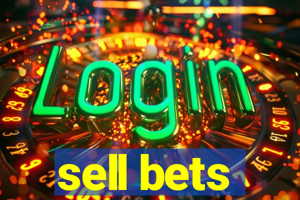 sell bets