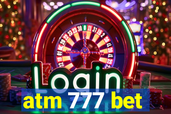 atm 777 bet