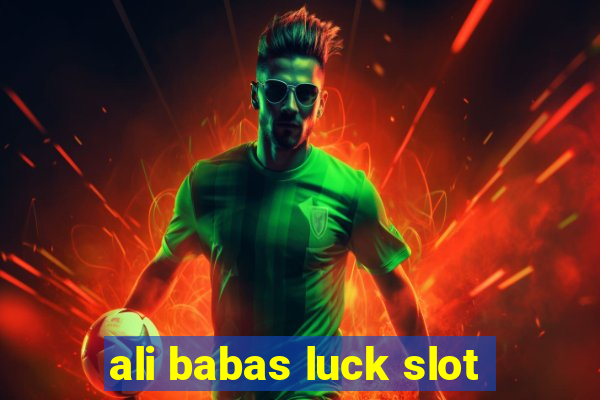 ali babas luck slot