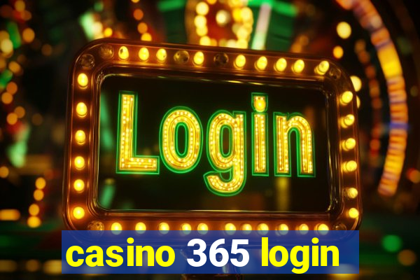 casino 365 login