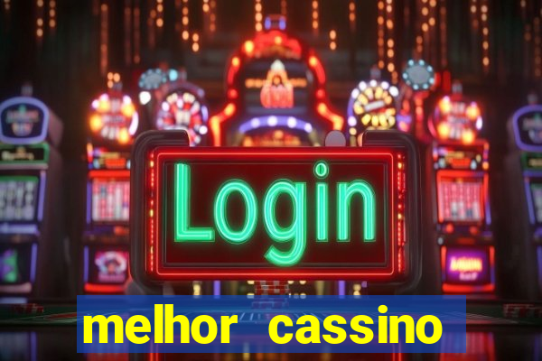 melhor cassino online 2023