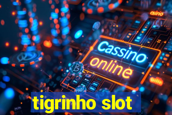 tigrinho slot