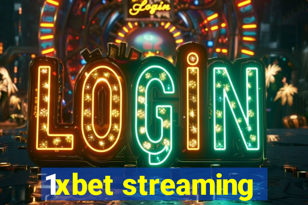 1xbet streaming