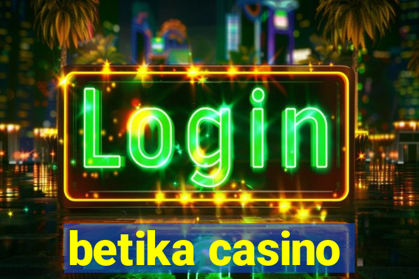 betika casino