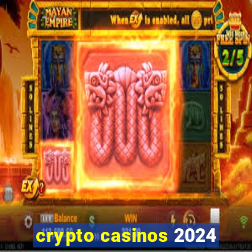 crypto casinos 2024