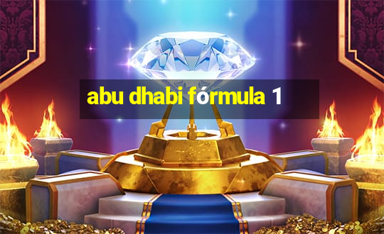 abu dhabi fórmula 1