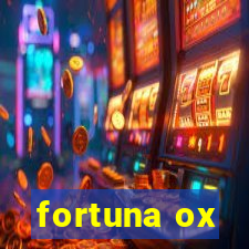 fortuna ox