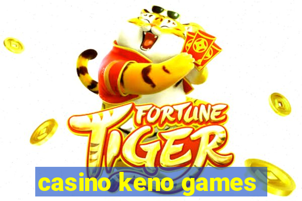 casino keno games