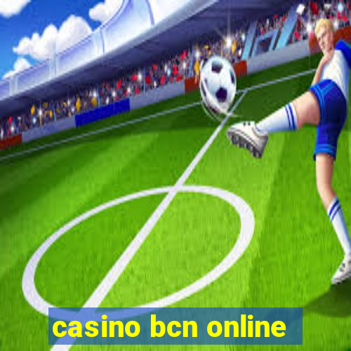 casino bcn online