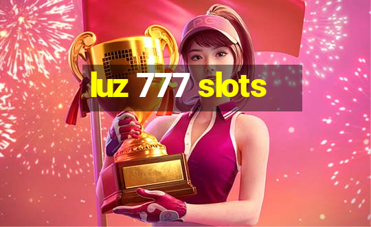 luz 777 slots