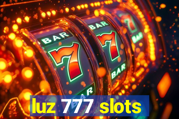 luz 777 slots