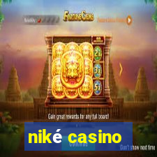 niké casino