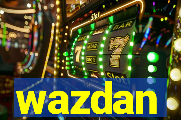 wazdan