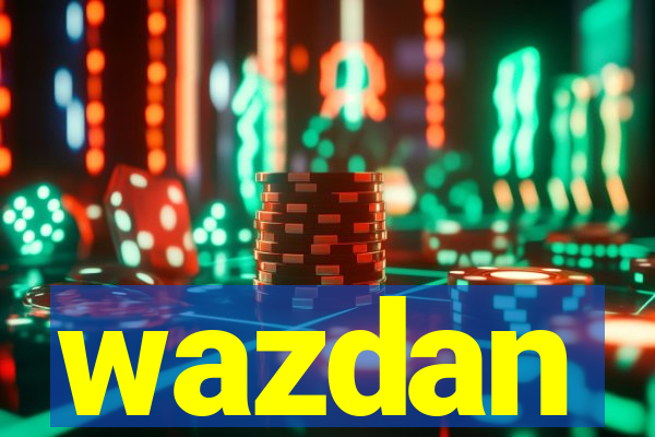 wazdan