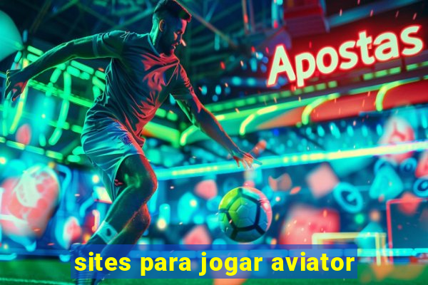 sites para jogar aviator