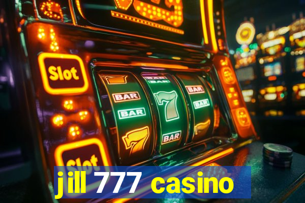 jill 777 casino