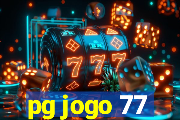 pg jogo 77