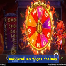 baccarat las vegas casinos