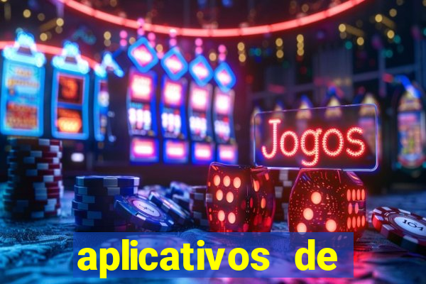 aplicativos de apostas de jogo