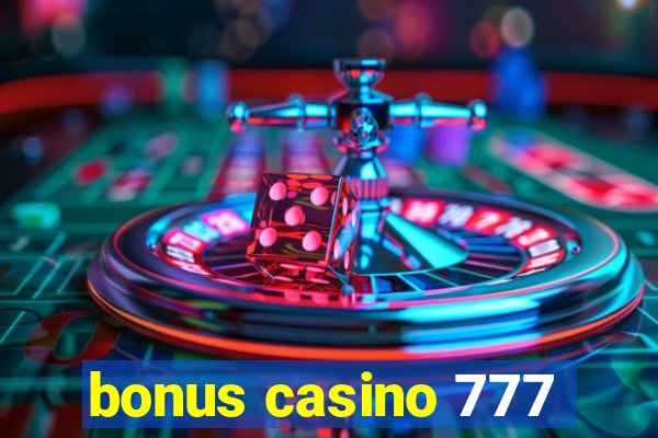 bonus casino 777