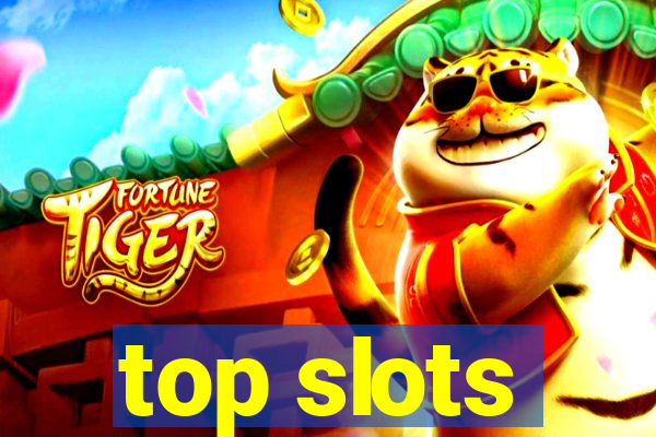 top slots