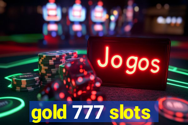 gold 777 slots