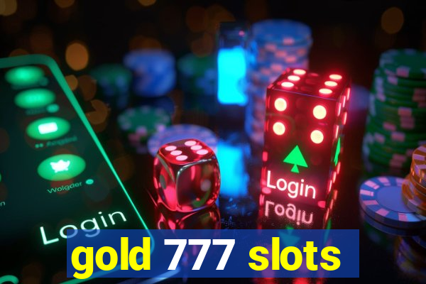 gold 777 slots