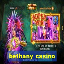 bethany casino