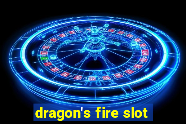 dragon's fire slot