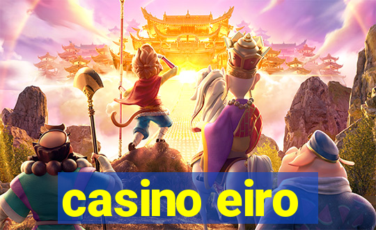 casino eiro