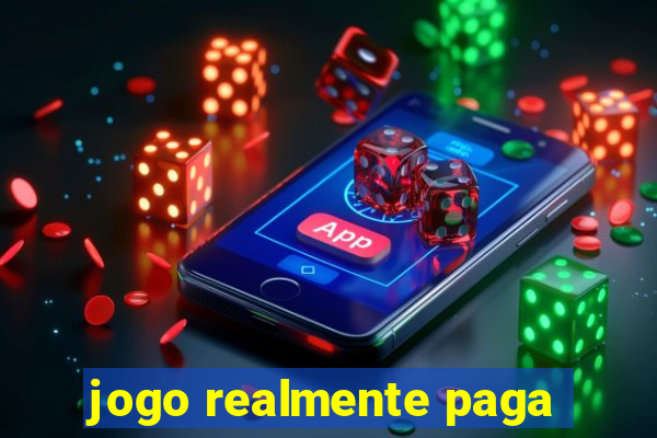 jogo realmente paga