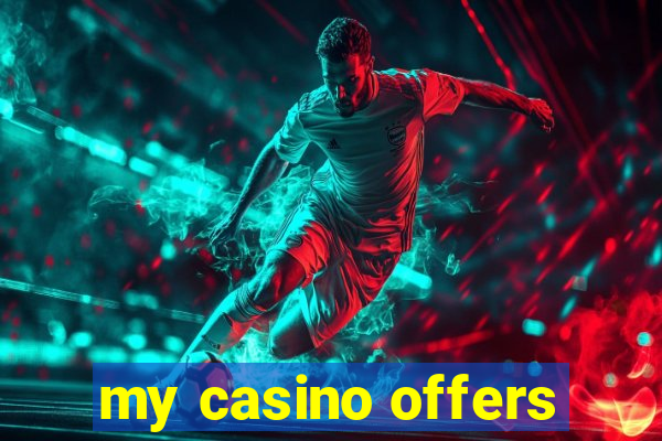 my casino offers