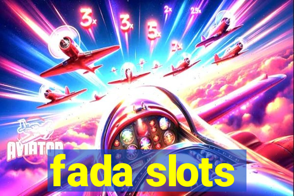 fada slots