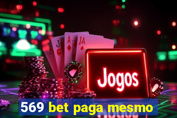 569 bet paga mesmo