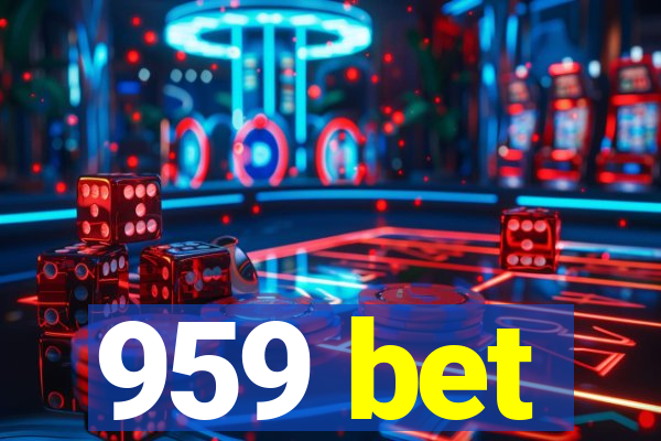 959 bet