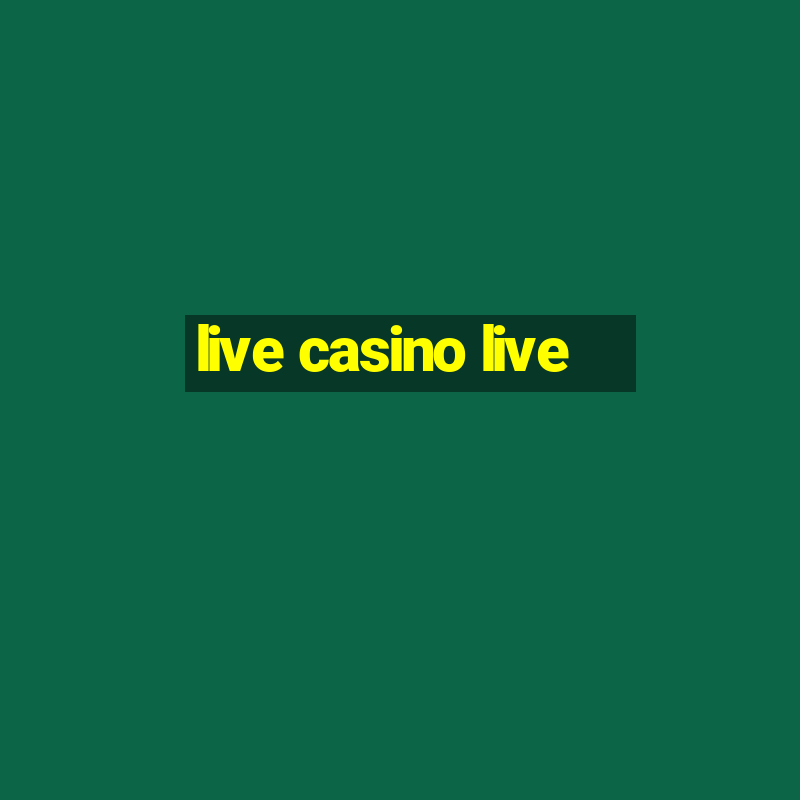 live casino live