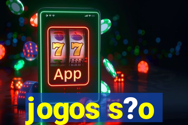 jogos s?o