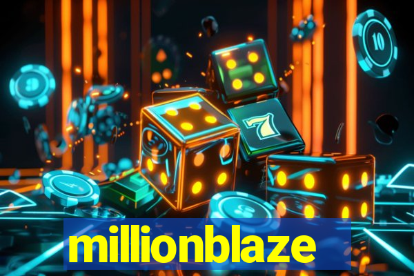 millionblaze